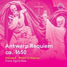 Philippus van Steelant - Antwerp Requiem ca.1650 - CantoLX, B’rock Orchestra, Frank Agsteribbe