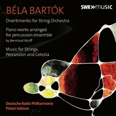 Bartok - Orchestral Works - Deutsche Radio Philharmonie, Pietari Inkinen