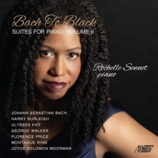 Rochelle Sennet - Bach To Black - Suites for Piano, Vol. II