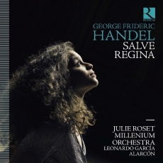 Handel - Salve Regina - Roset, Millenium Orchestra, Alarcon