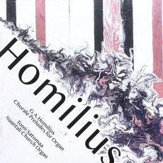 Homilius - Chorale Preludes for Organ - Tomi Satomaa