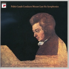 Pablo Casals Conducts Mozart Last Six Symphonies