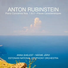 Anna Shelest - Anton Rubinstein - Piano Concertos Nos. 1 & 2