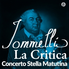 Concerto Stella Matutina - Jommelli - La Critica