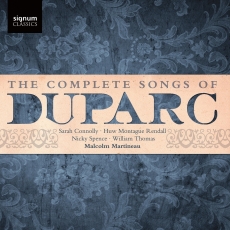 Duparc - Complete Solo Songs - Malcolm Martineau