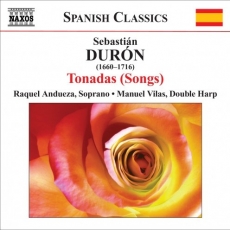 Sebastián Durón – Tonadas (Songs) - Raquel Andueza