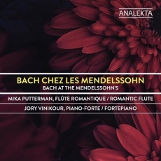 Mika Putterman & Jory Vinikour - Bach at the Mendelssohn's
