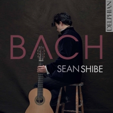 Sean Shibe - J.S. Bach - Lute Works (Arr. for Guitar)
