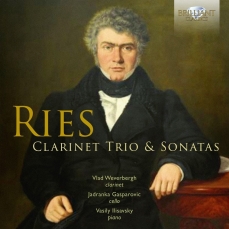 Ries - Clarinet Trio & Sonatas - Vlad Weverbergh, Jadranka Gasparovic & Vasily Ilisavsky