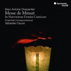 Charpentier - Messe de Minuit · In Nativitatem Domini Canticum - Sébastien Daucé