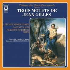 Ensemble Vocal d'Avignon - Gilles - Tresors de l'ecole provenCale, Vol. 1