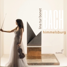 Bach: Himmelsburg - Violin Concertos - Lina Tur Bonet, Musica Alchemica
