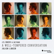 Julien Libeer, Adam Laloum - J. S. Bach & Beyond A Well-Tempered Conversation