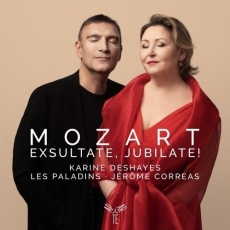 Mozart - Exsultate, jubilate! - Karine Deshayes, Les Paladins, Jerome Correas