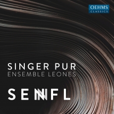 Senfl - Motets & Songs - Singer Pur, Ensemble Leones
