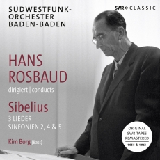 Hans Rosbaud conducts Sibelius - 3 Songs for Chorus, Symphonies Nos. 2, 4 & 5 - Suedwestfunk-Orchester Baden-Baden