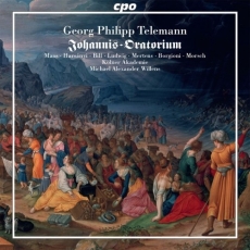 Telemann - Johannes Oratorium - Die Kölner Akademie, Michael Alexander Willens