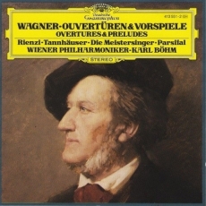 Wagner - Overtures & Preludes: Rienzi, Tannhaeuser, The Mastersingers of Nuremberg, Parsifal - Wiener Philharmoniker, Karl Böhm