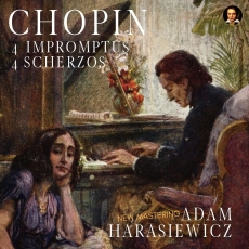 Chopin - 4 Impromptus, 4 Scherzos - Adam Harasiewicz
