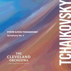 Cleveland Orchestra - Tchaikovsky - Symphony No. 4