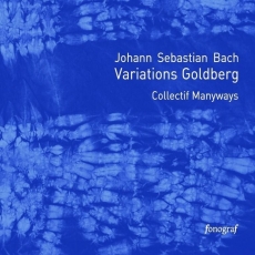 Bach - Variations Goldberg - Collectif Manyways