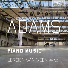 Jeroen Van Veen - Adams - Piano Music