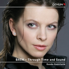 Guoda Gedvilaite - Bach - Through Time and Sound