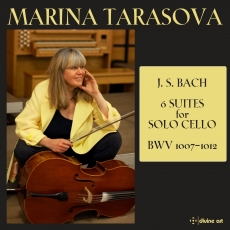 Marina Tarasova - Bach - Cello Suites Nos. 1-6, BWV 1007-1012