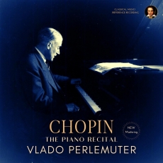 Chopin - The Piano Recital - Vlado Perlemuter