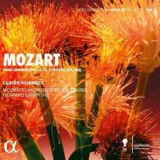 Claire Huangci & Howard Griffiths - Mozart Piano Concertos Nos 15, 16, 17 (KV 450, 451, 453)