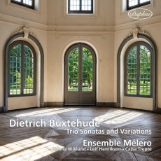 Ensemble Mélero - Buxtehude - Trio Sonatas & Variations