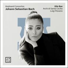 Gile Bae, Archi di Santa Cecilia & Luigi Piovano - J.S. Bach - Keyboard Concertos