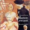 Puccini - Manon Lescaut (Te Kanawa, Carreras, Coni - Chailly)