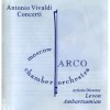 Vivaldi - Six Concertos - Ambartsumian, Kniazev, ARCO