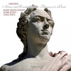Cherubini - Arias & Overtures from Florence to Paris