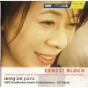 Ernest Bloch - Works for Piano and Orchestra (Jenny Lin)