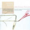 20th Century Portraits: Ernest Bloch - Hiver-Printemps, Proclamation, Poemes d'automne, Suite for Viola & Orchestra