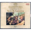 Handel - Acis & Galatea, Radu