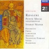 Gioacchino Rossini - Petite messe solennelle; Stabat Mater