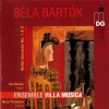 Béla Bartók - Violin Sonatas No. 1 & 2 (Ensemble Villa Musica)