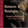 Shostakovich Romances & Monologues (Sergej Leiferkus; Semjon Skigin, Piano)