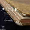 Lully - Amadis - Les Talens Lyriques