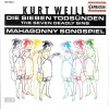Kurt Weill - The Seven Deadly Sins-Mahagony Songspiel
