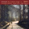 Richard Strauss - The Complete Songs - 4 - Christopher Maltman, Alastair Miles, Roger Vignoles