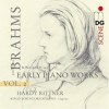 Brahms - Hardy Rittner - Early Piano Works Vol.2