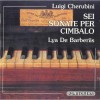 Cherubini ­- Sei sonate per cimbalo / Six Keyboard Sonatas (De Barberiis)
