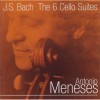 Bach -The 6 Cello Suites - Antonio Meneses