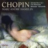 Chopin · Sonatas Nos. 2 & 3 · Berceuse · Barcarolle (M.-A. Hamelin)