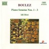 Pierre Boulez - Piano Sonatas 1 - 3 - Idil Biret