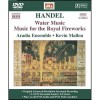 Handel - Water Music, Music for the Royal Fireworks - Kevin Mallon